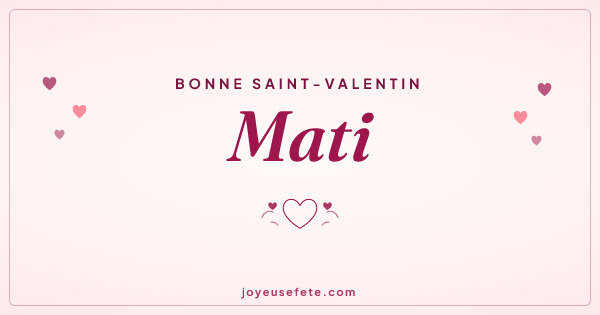 Image « Bonne Saint-Valentin Mati » au format large