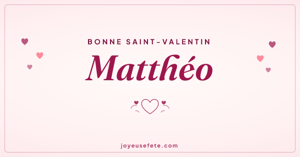 Image « Bonne Saint-Valentin Matthéo » au format large