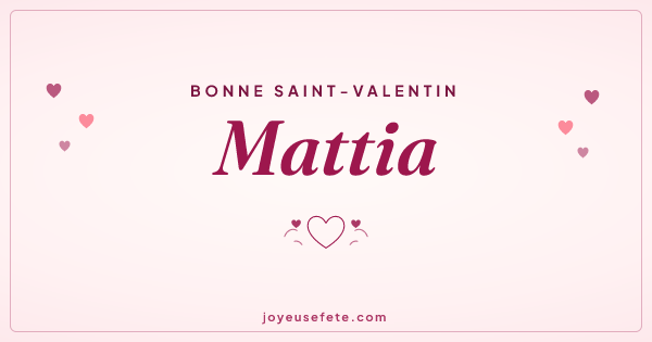 Image « Bonne Saint-Valentin Mattia » au format large