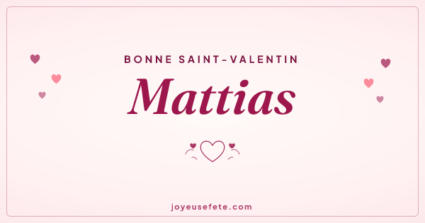 Image « Bonne Saint-Valentin Mattias » au format large