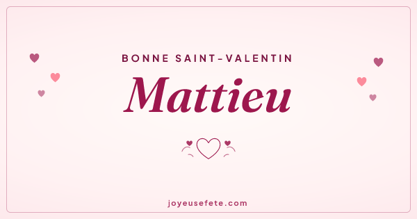 Image « Bonne Saint-Valentin Mattieu » au format large