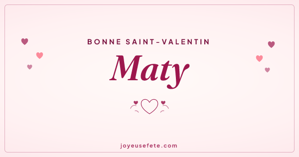 Image « Bonne Saint-Valentin Maty » au format large