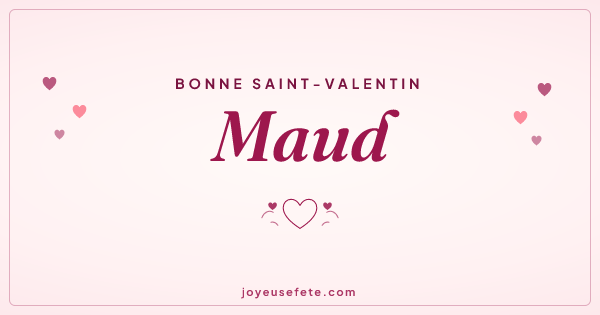 Image « Bonne Saint-Valentin Maud » au format large
