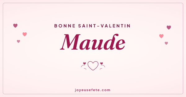 Image « Bonne Saint-Valentin Maude » au format large