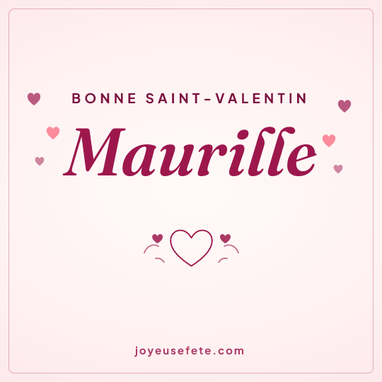 Image carrée « Bonne Saint-Valentin Maurille » pour WhatsApp