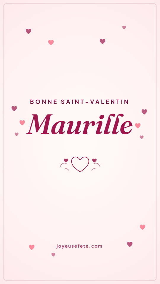 Image « Bonne Saint-Valentin Maurille » au format story