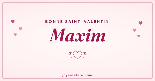Image « Bonne Saint-Valentin Maxim » au format large
