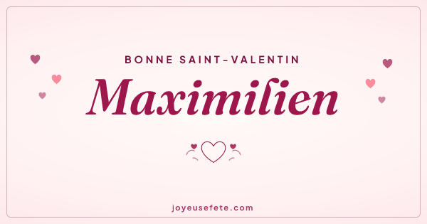 Image « Bonne Saint-Valentin Maximilien » au format large