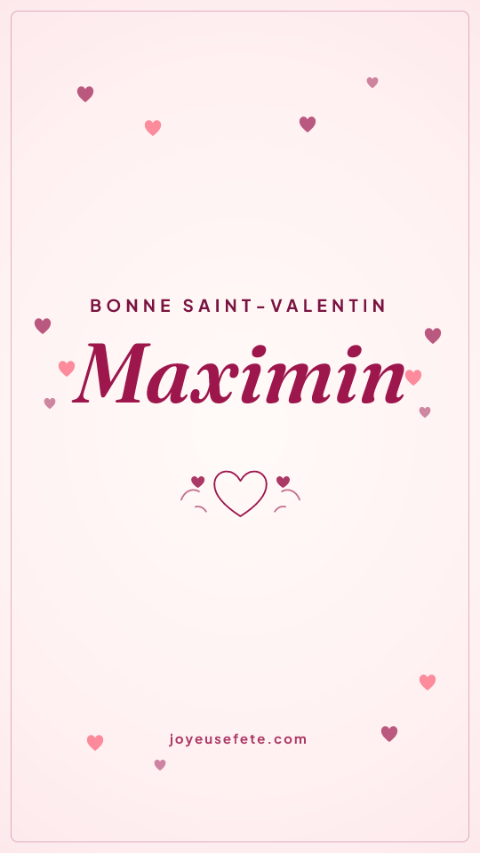 Image « Bonne Saint-Valentin Maximin » au format story
