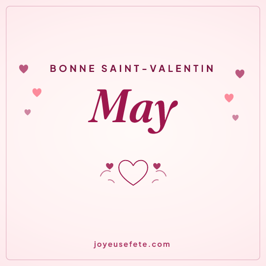Image carrée « Bonne Saint-Valentin May » pour WhatsApp