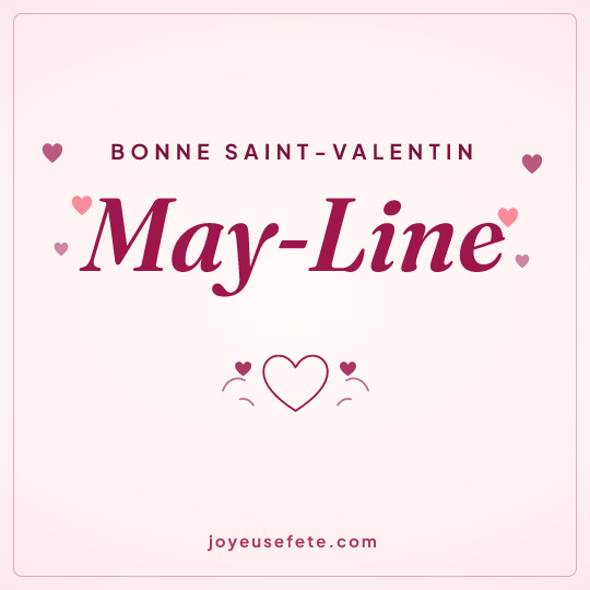 Image carrée « Bonne Saint-Valentin May-Line » pour WhatsApp
