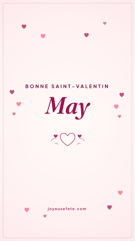 Image « Bonne Saint-Valentin May » au format story