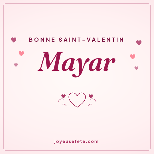 Image carrée « Bonne Saint-Valentin Mayar » pour WhatsApp