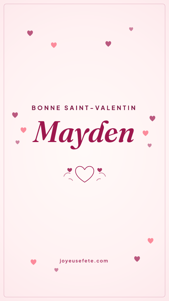Image « Bonne Saint-Valentin Mayden » au format story