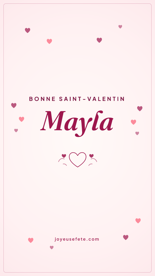 Image « Bonne Saint-Valentin Mayla » au format story