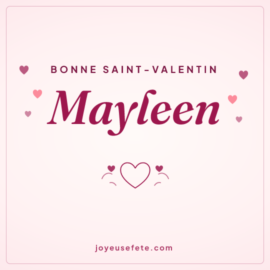 Image carrée « Bonne Saint-Valentin Mayleen » pour WhatsApp