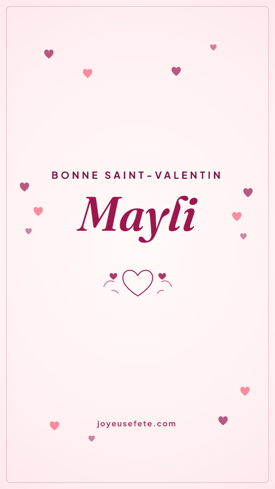 Image « Bonne Saint-Valentin Mayli » au format story