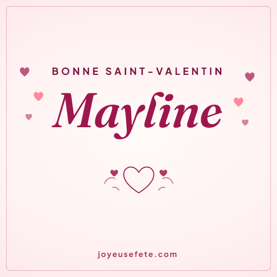 Image carrée « Bonne Saint-Valentin Mayline » pour WhatsApp