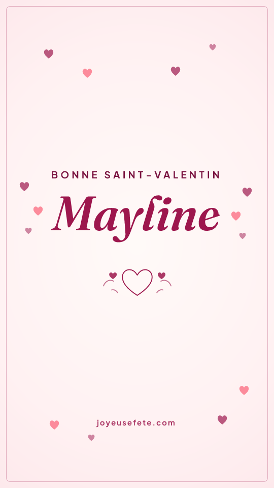 Image « Bonne Saint-Valentin Mayline » au format story