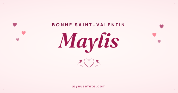Image « Bonne Saint-Valentin Maylis » au format large