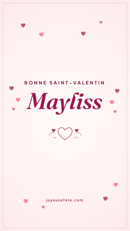 Image « Bonne Saint-Valentin Mayliss » au format story