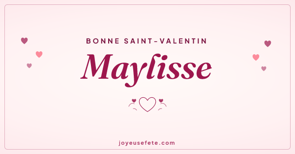 Image « Bonne Saint-Valentin Maylisse » au format large