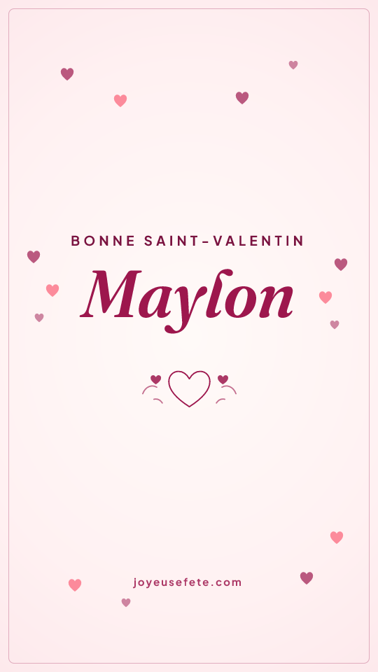 Image « Bonne Saint-Valentin Maylon » au format story