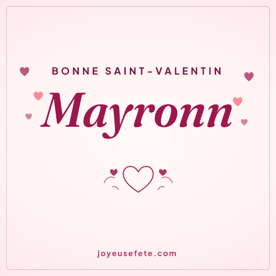 Image carrée « Bonne Saint-Valentin Mayronn » pour WhatsApp