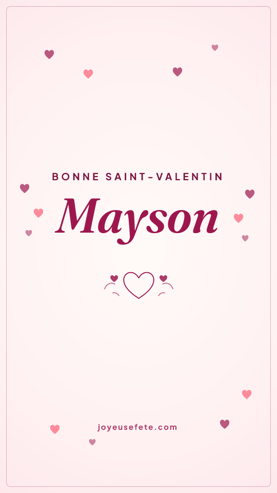Image « Bonne Saint-Valentin Mayson » au format story