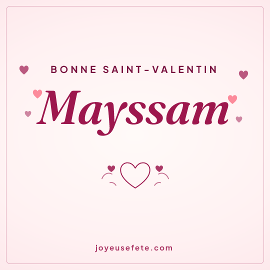 Image carrée « Bonne Saint-Valentin Mayssam » pour WhatsApp