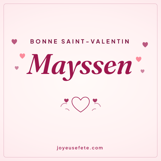 Image carrée « Bonne Saint-Valentin Mayssen » pour WhatsApp