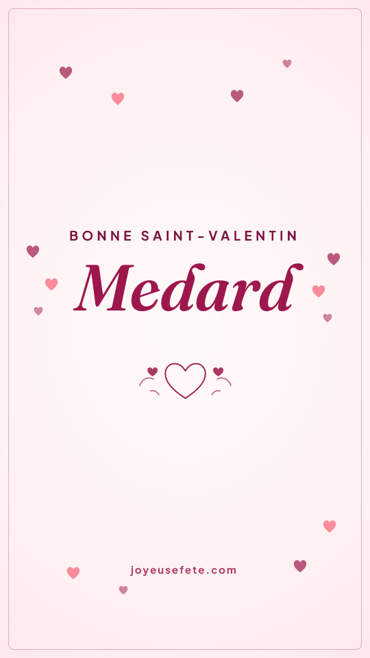 Image « Bonne Saint-Valentin Medard » au format story