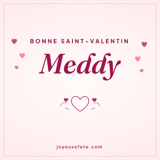 Image carrée « Bonne Saint-Valentin Meddy » pour WhatsApp