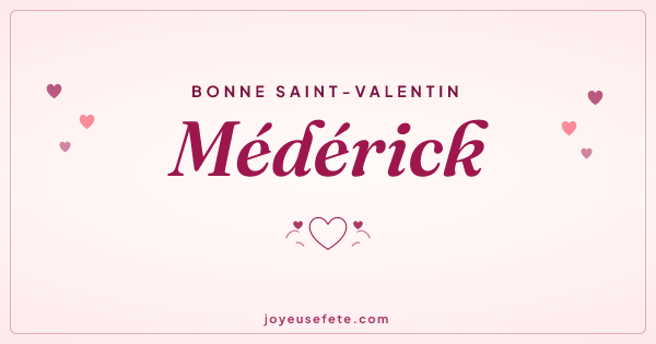Image « Bonne Saint-Valentin Médérick » au format large