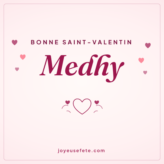 Image carrée « Bonne Saint-Valentin Medhy » pour WhatsApp