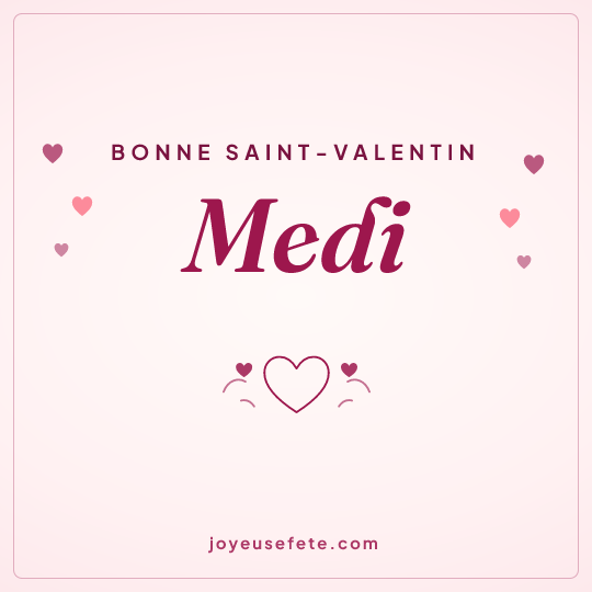 Image carrée « Bonne Saint-Valentin Medi » pour WhatsApp