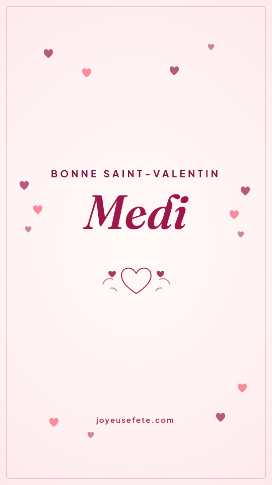Image « Bonne Saint-Valentin Medi » au format story