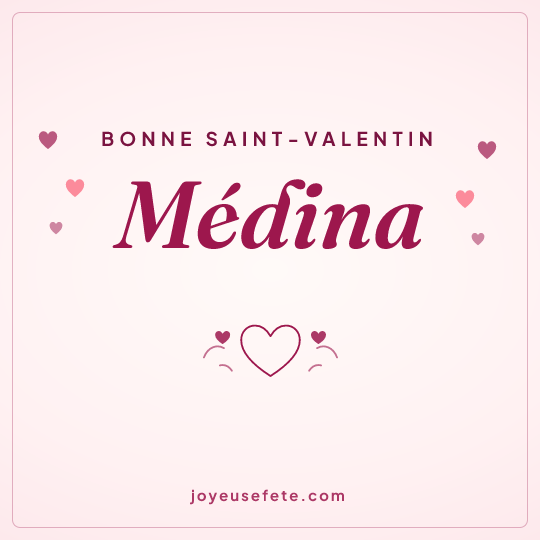 Image carrée « Bonne Saint-Valentin Médina » pour WhatsApp