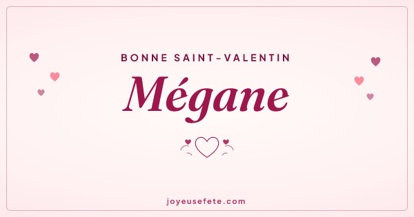 Image « Bonne Saint-Valentin Mégane » au format large