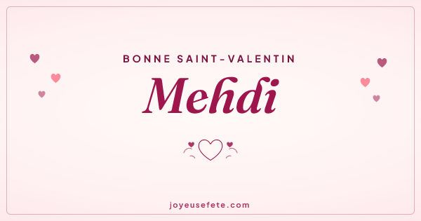 Image « Bonne Saint-Valentin Mehdi » au format large