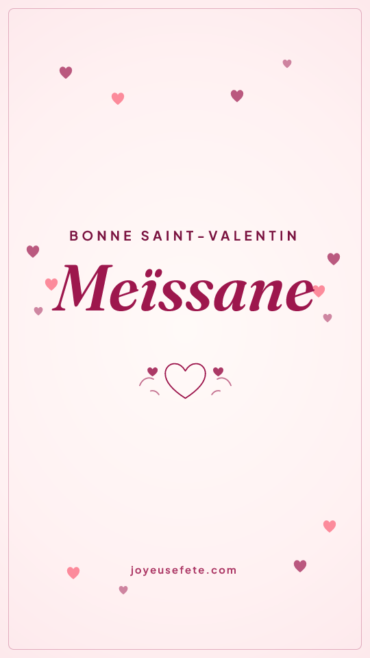 Image « Bonne Saint-Valentin Meïssane » au format story