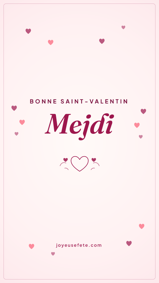 Image « Bonne Saint-Valentin Mejdi » au format story