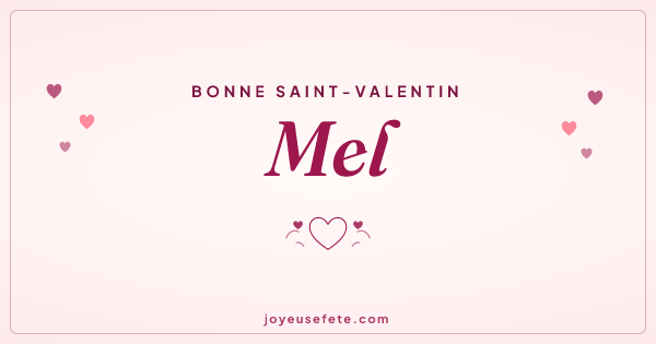 Image « Bonne Saint-Valentin Mel » au format large