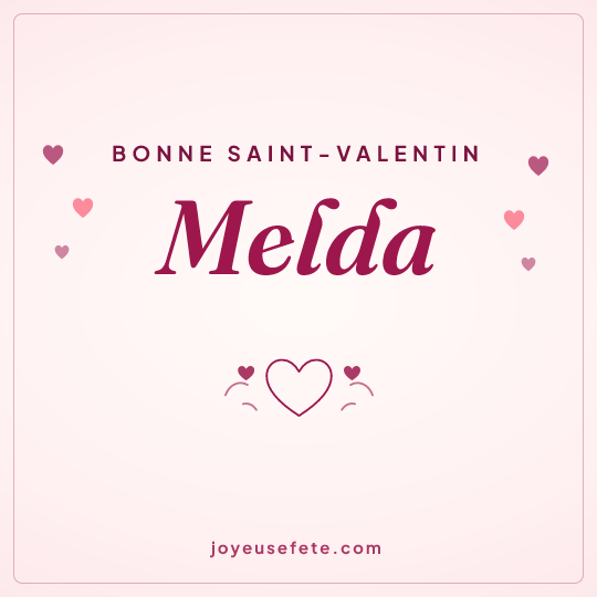 Image carrée « Bonne Saint-Valentin Melda » pour WhatsApp
