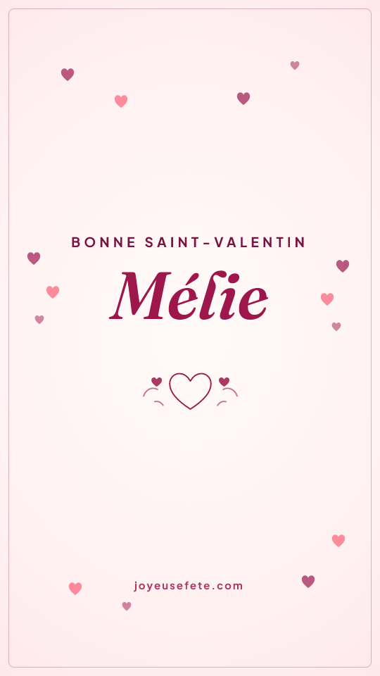 Image « Bonne Saint-Valentin Mélie » au format story