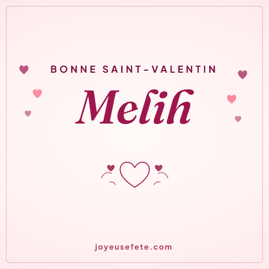 Image carrée « Bonne Saint-Valentin Melih » pour WhatsApp