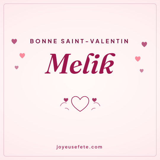 Image carrée « Bonne Saint-Valentin Melik » pour WhatsApp