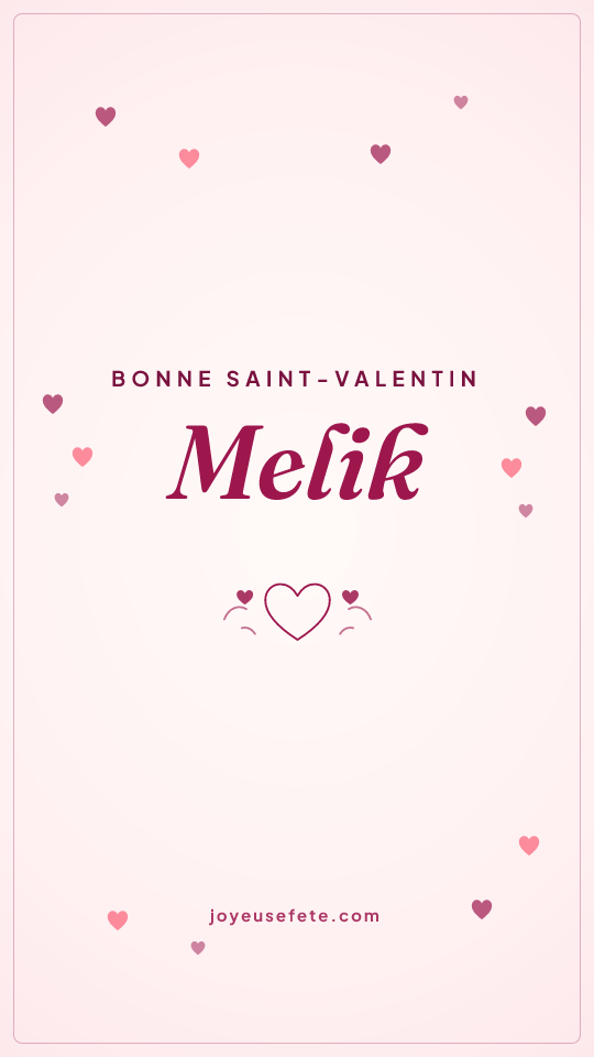 Image « Bonne Saint-Valentin Melik » au format story