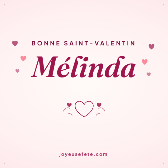 Image carrée « Bonne Saint-Valentin Mélinda » pour WhatsApp