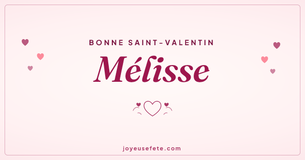 Image « Bonne Saint-Valentin Mélisse » au format large